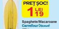 Spaghete/ Macaroane Carrefour Discount