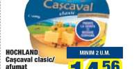 Hochland cascaval clasic/afumat