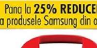 25 % reducere la produsele Samsung din oferta