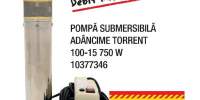 Pompa submersibila adancime Torrent