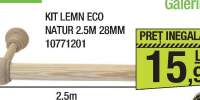Kit lemn eco natur 2.5 metri 28 milimetri