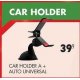 Car holder A+ auto universal