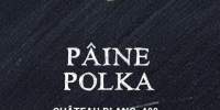 Paine Polka Chateau Blanc
