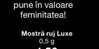 Mostra ruj Luxe