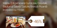 Meniu 2/4 persoane gyros sau souvlaki, bauturi si salata tzatziki/branza picanta