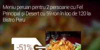 Meniu peruan pentru 2 persoane cu fel principal si desert la Bistro Peru