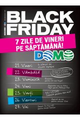 Catalog Domo electronice si electrocasnice 21 - 27 noiembrie 'Black Friday 7 zile pe saptamana!'