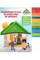 Catalog Leroy Merlin casa si gradina 21 noiembrie 2014 - 16 ianuarie 2015 'Impodobeste-ti casa cu preturi mici de sarbatori!'