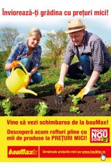 Catalog bauMax bricolaj 13 februarie - 16 martie 2015 'Invioreaza-ti gradina cu preturi mici'