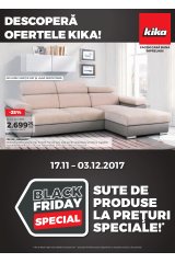 Catalog Kika casa si gradina 17 noiembrie - 3 decembrie 2017 'Black Friday Special'
