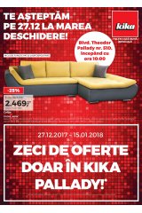 Catalog Kika mobilier si decoratiuni 27 decembrie 2017 - 15 ianuarie 2018 'Zeci de oferte doar in Kika Pallady!'
